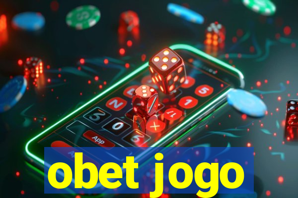 obet jogo